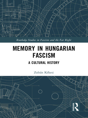 cover image of Memory in Hungarian Fascism